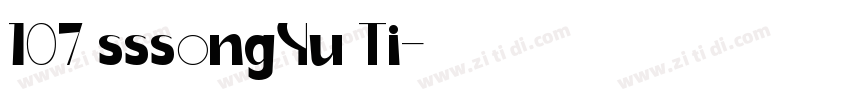 107 sssongYu Ti字体转换